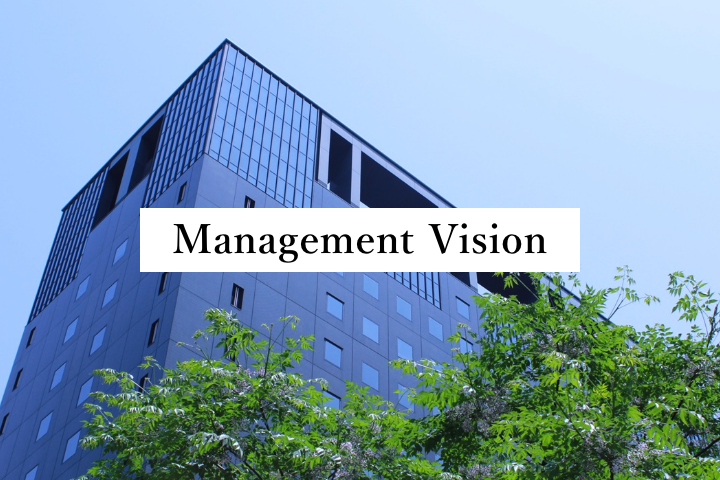 Management Vision・Strategy